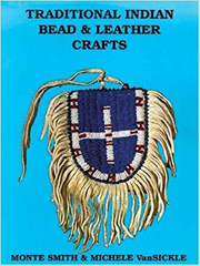Traditional Indian Bead and Leather Crafts